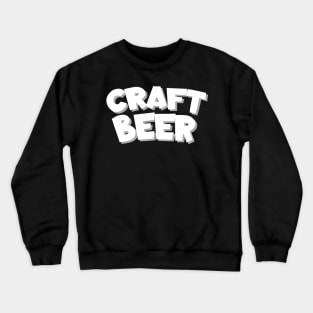Craft beer Crewneck Sweatshirt